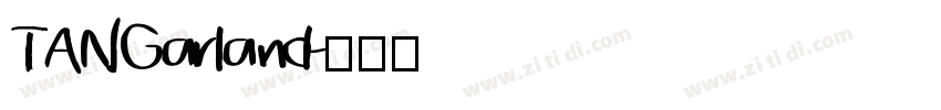 TAN Garland字体转换